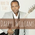 Buy Darryl Williams - Here To Stay Mp3 Download