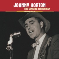 Purchase johnny horton - The Singing Fisherman CD5