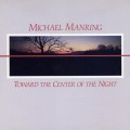 Buy Michael Manring - Toward The Center Of The Night Mp3 Download