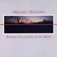 Purchase Michael Manring - Toward The Center Of The Night