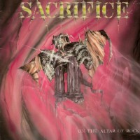 Purchase Sacrifice - On The Altar Of Rock