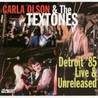 Purchase The Textones - Detroit '85 Live & Unreleased (With Carla Olson)