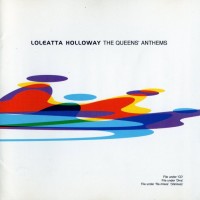 Purchase Loleatta Holloway - The Queen's Anthems