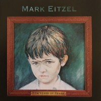 Purchase Mark Eitzel - Ten Years Of Tears