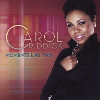 Purchase Carol Riddick - Moments Like This