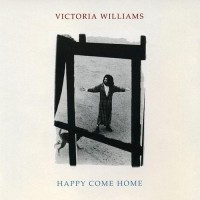 Purchase Victoria Williams - Happy Come Home