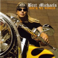Purchase Bret Michaels - Rock My World