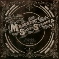 Purchase Buddy Miller - The Majestic Silver Strings