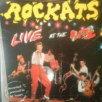 Purchase The Rockats - Live At The Ritz