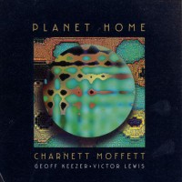 Purchase Charnett Moffett - Planet Home