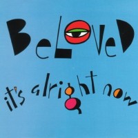 Purchase The Beloved - It's Alright Now (MCD)