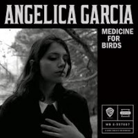 Purchase Angelica Garcia - Medicine For Birds