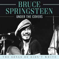 Purchase Bruce Springsteen - Under The Covers (Live)