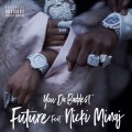 Buy Future - You Da Baddest (CDS) Mp3 Download