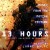 Buy Lorne Balfe - 13 Hours: The Secret Soldiers Of Benghazi Mp3 Download
