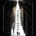 Purchase Tom Holkenborg - The Dark Tower (Original Motion Picture Soundtrack) Mp3 Download