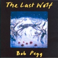 Purchase Bob Pegg - The Last Wolf