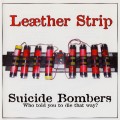 Buy Leæther Strip - Suicide Bombers (EP) Mp3 Download