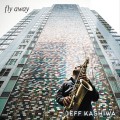 Buy Jeff Kashiwa - Fly Away Mp3 Download