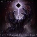 Buy Voidalnaut - The Legend Of The Sun Thief Mp3 Download