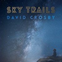 Purchase David Crosby - Sky Trails