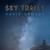Buy David Crosby - Sky Trails Mp3 Download