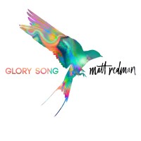 Purchase Matt Redman - Glory Song
