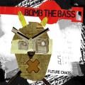 Buy Bomb the Bass - Future Chaos CD2 Mp3 Download