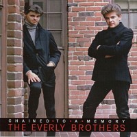 Purchase Everly Brothers - Chained To A Memory (1966-1972) CD1