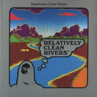 Purchase Relatively Clean Rivers - Relatively Clean Rivers (Vinyl)