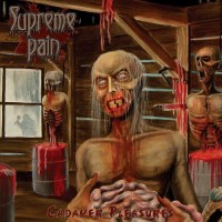 Purchase Supreme Pain - Cadaver Pleasures