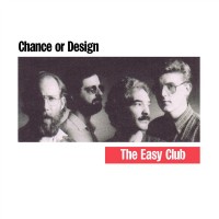 Purchase The Easy Club - Chance Or Design (Vinyl)