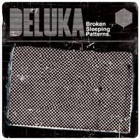 Purchase Deluka - Broken Sleeping Patterns