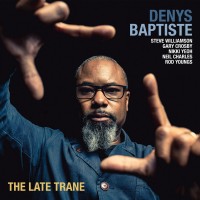 Purchase Denys Baptiste - The Late Trane