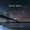 Buy Distant Dream - It All Starts From Pieces Mp3 Download