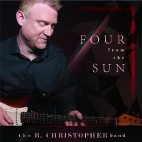 Purchase The B. Christopher Band - Four From The Sun