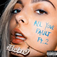 Purchase Bebe Rexha - All Your Fault: Pt. 2