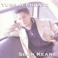 Buy Sean Keane - Turn A Phrase Mp3 Download