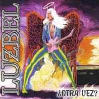 Purchase Luzbel - ¡¿ Otra Vez ?! (Remastered 2001)