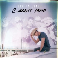Purchase Dustin Lynch - Current Mood