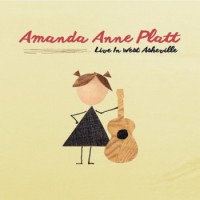 Purchase Amanda Anne Platt - Live In West Asheville