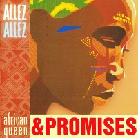 Purchase ALLEZ ALLEZ - African Queen & Promises