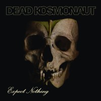 Purchase Dead Kosmonaut - Expect Nothing