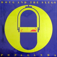 Purchase Doug And The Slugs - Popaganda (Vinyl)