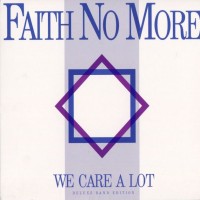 Purchase Faith No More - We Care A Lot (Deluxe Band Edition)