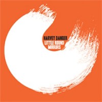 Purchase Harvey Danger - Little Round Mirrors (CDS)