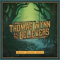 Buy Thomas Wynn And The Believers - Wade Waist Deep Mp3 Download