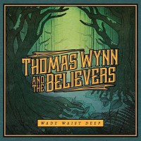 Purchase Thomas Wynn And The Believers - Wade Waist Deep