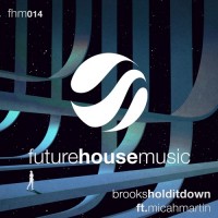 Purchase Brooks - Hold It Down (Feat. Micah Martin) (CDS)