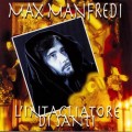 Buy Max Manfredi - L'intagliatore Di Santi Mp3 Download